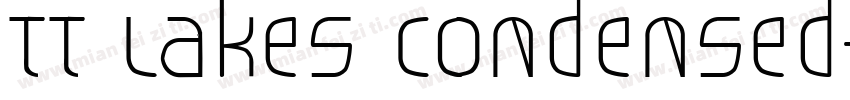 TT Lakes Condensed字体转换
